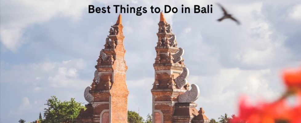 Best Things to do in Bali