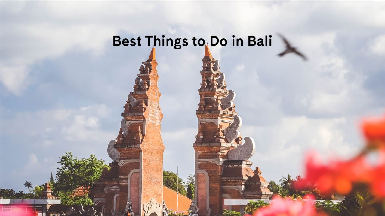 Best Things to do in Bali