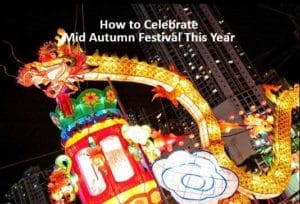 How to Celebrate Mid-Autumn Festival This Year - Ovolo Hotels