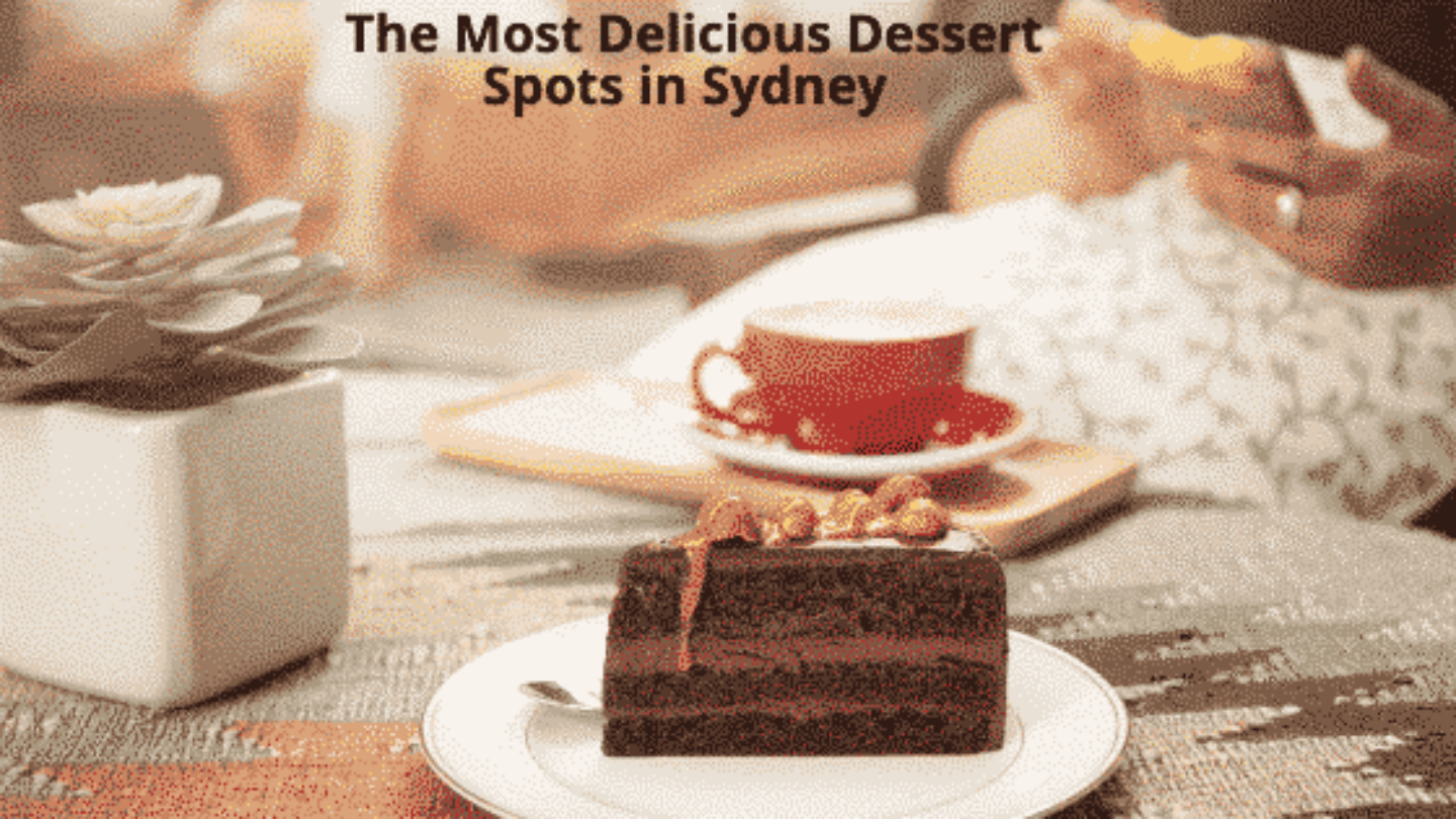 The absolute best dessert places in sydney Ovolo Hotels