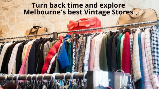 Melbourne's best Vintage Stores