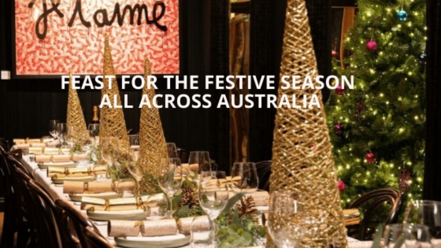 Feast for the Festive Season all across Australia