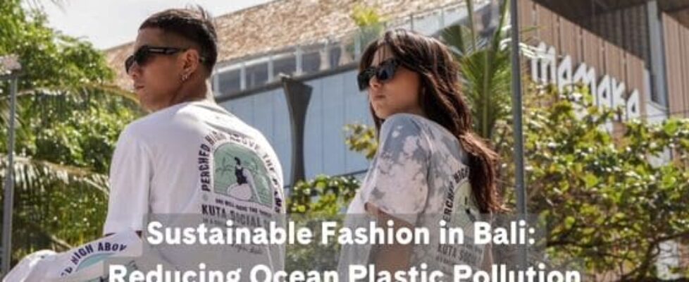sustainable fashion in bali