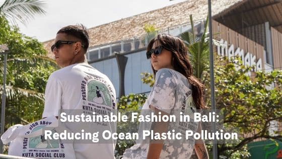 sustainable fashion in bali