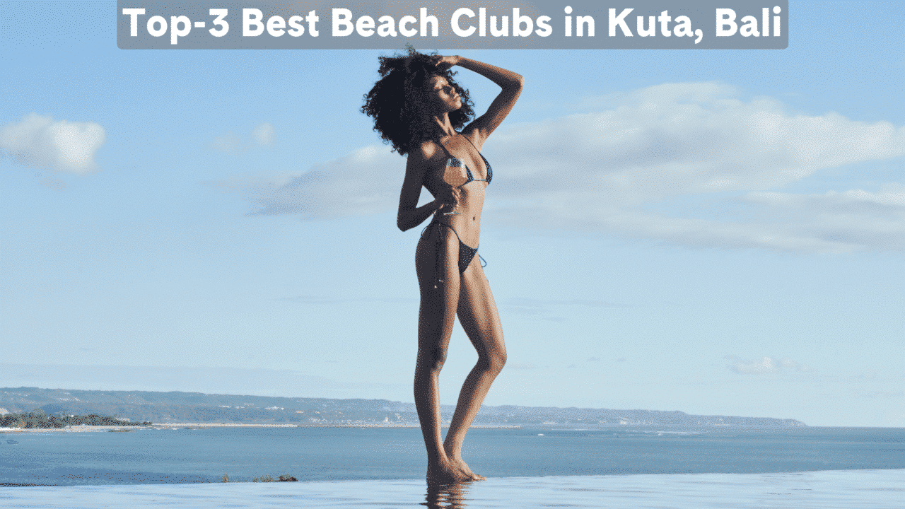 top 3 best beach clubs in kuta bali