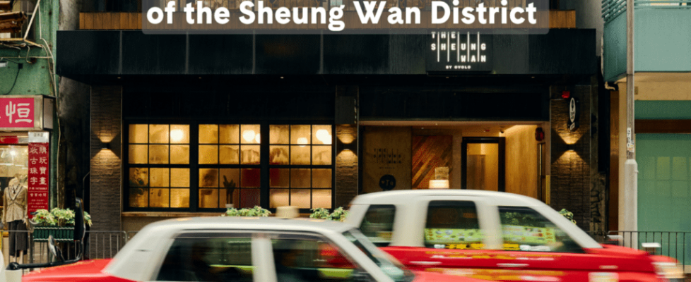 large-Blog Images (40) Five Hidden Secrets of the Sheung Wan District