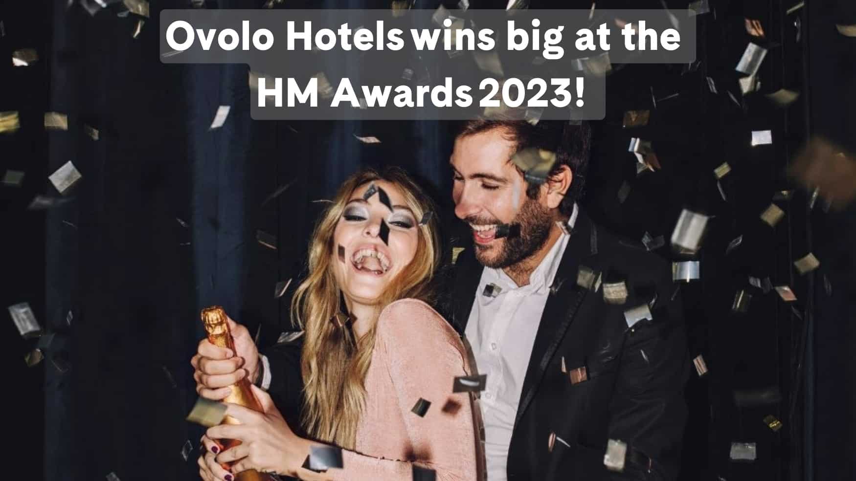 Ovolo Hotels wins big at the HM awards 2023