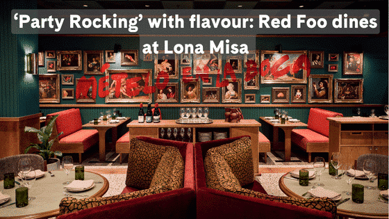 Party Rocking’ with flavor: Red Foo dines at Lona Misa image