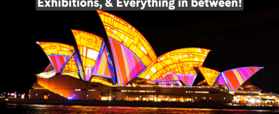 Upcoming Events in Australia: Festivals, Art Exhibitions, & Everything In Between
