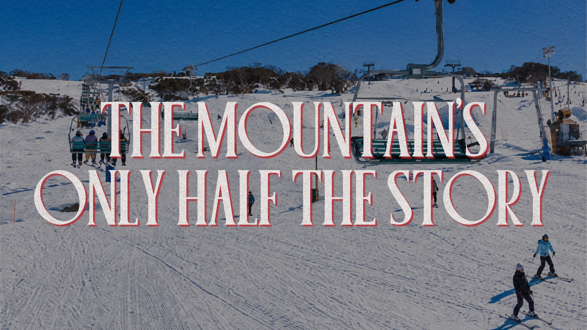 The Mountain’s Only Half the Story